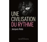 Une Civilisation Du Rythme. Notes Sur Le Blues Le Swing Et Le Temps Da