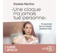 Une Claque N'a Jamais Tué Personne