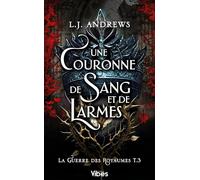Une couronne de sang et de larmes
