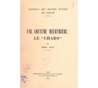Une Coutume Meurtrière : Le Charo (ebook)