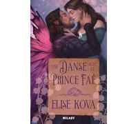 Une danse avec le prince Faé