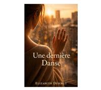 Une dernière Danse