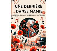 Une dernière danse, mamie