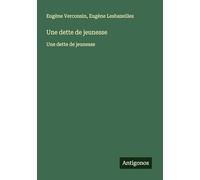 Une dette de jeunesse: Une dette de jeunesse