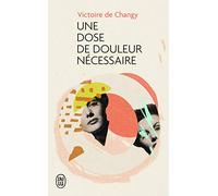 Une dose de douleur nécessaire