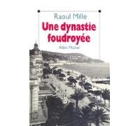 Une Dynastie Foudroyée (ebook)