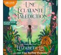 Une éclatante malédiction