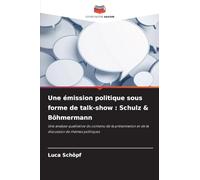 Une émission politique sous forme de talk-show: Schulz & Böhmermann