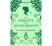 Une Enquête Des Soeurs Brontë T4 : Le Cadeau Empoisonné (ebook)