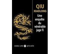 Une Enquête Du Vénérable Juge Ti: Attribuée À L Inspecteur Chen Cao