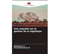 Une enquête sur la gestion de la logistique