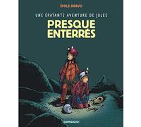 Une épatante aventure de Jules - Tome 3 - Presque enterrés !