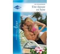 Une Épouse En Fuite (ebook)