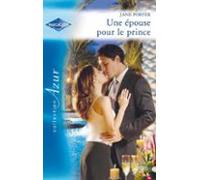 Une Épouse Pour Le Prince (ebook)