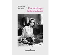 Une esthétique hollywoodienne