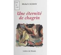 Une Éternité De Chagrin (ebook)