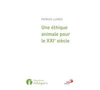 Une éthique animale pour le XXIè siècle: L'héritage franciscain
