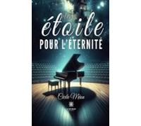 Une Étoile Pour Léternité (ebook)