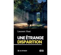 Une étrange disparition