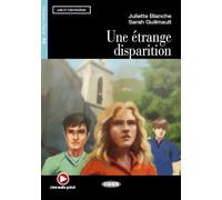 UNE eTRANGE DISPARITION A2 LIVRE+CD: Une etrange disparition + CD (Lire et s'entraîner) - 9788853010834: A2-niveau ERK (CHAT NOIR. LIRE ET S'ENTRAINER)