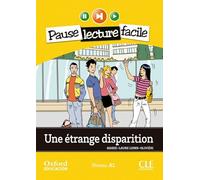 Une étrange disparition. Lecture + CD-Audio (Pause Lecture Facile)