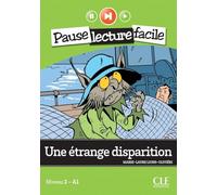 Une étrange disparition: Niveau 2 A1