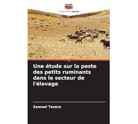Une étude sur la peste des petits ruminants dans le secteur de l'élevage