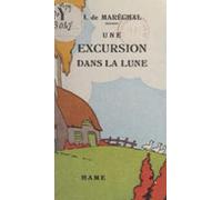 Une Excursion Dans La Lune (ebook)