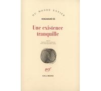 Une existence tranquille: Récit