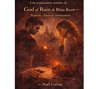 Une exploration sombre de God of Ruin de Rina Kent: Pouvoir, chaos et domination