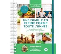 Une famille en pleine forme toute l'année (Outils pratiks by Mémoniak)
