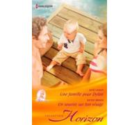 Une Famille Pour Dylan - Un Sourire Sur Ton Visage (ebook)