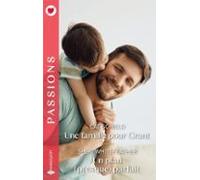 Une Famille Pour Grant - Un Plan (presque) Parfait (ebook)