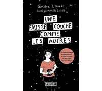 Une fausse couche comme les autres