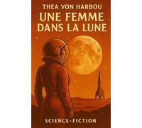 UNE FEMME DANS LA LUNE