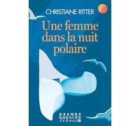 Une femme dans la nuit polaire