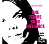 Une Femme Sous Influence (audiolibro)