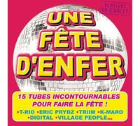 Une Fete D'Enfer - Une Fete D'enfer