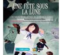Une Fête Sous La Lune (audiolibro)
