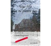 Une Fille Ça Ne Pleure Pas (ebook)