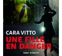 Une Fille En Danger (audiolibro)
