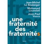Une Fraternité Des Fraternités (ebook)