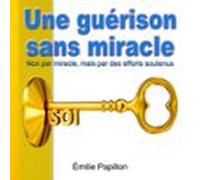 Une Guérison Sans Miracle (audiolibro)