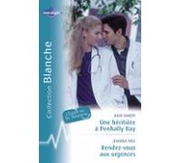 Une Héritière À Penhally Bay - Rendez-vous Aux Urgences (harlequin Bla