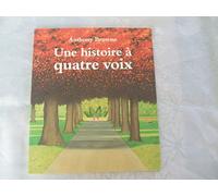 Une histoire à quatre voix