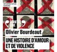 Une Histoire Damour Et De Violence (audiolibro)