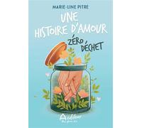 Une histoire d'amour zero dechet