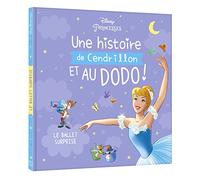 Une histoire de Cendrillon et au dodo !: Le ballet surprise