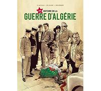 Une Histoire de la Guerre d'Algérie (Histoire en BD)