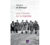 Une Histoire De La Marche (ebook)